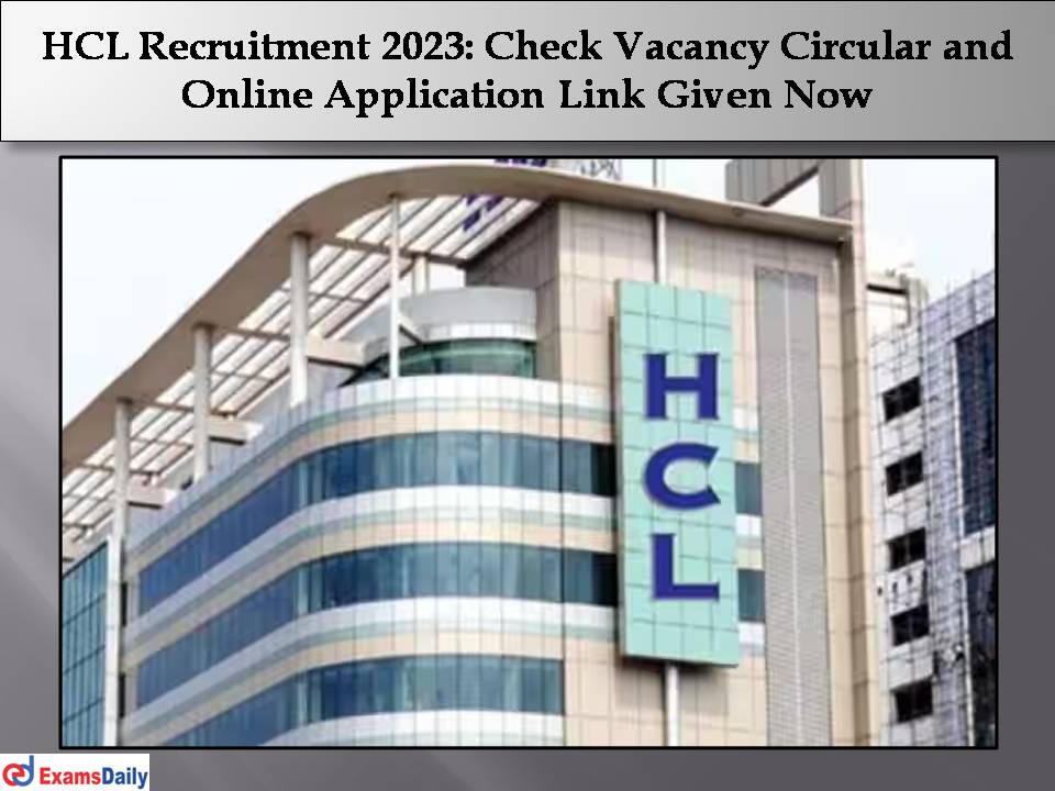 HCL Recruitment 2023 . .