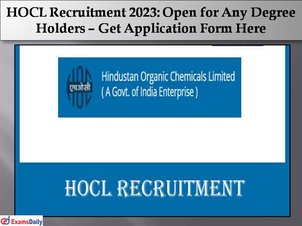 HOCL Recruitment 2023