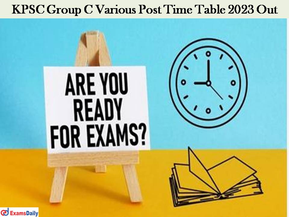 KPSC Group C Various Post Time Table 2023 Out