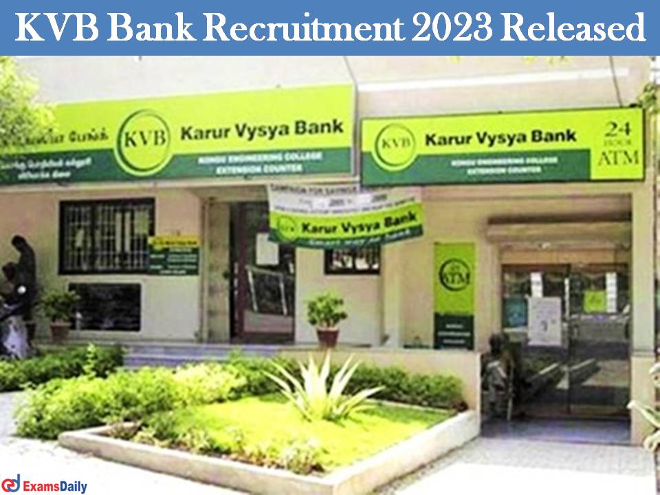 KVB Bank Recruitment 2023 Released