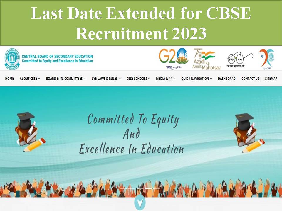 Last Date Extended for CBSE Recruitment 2023