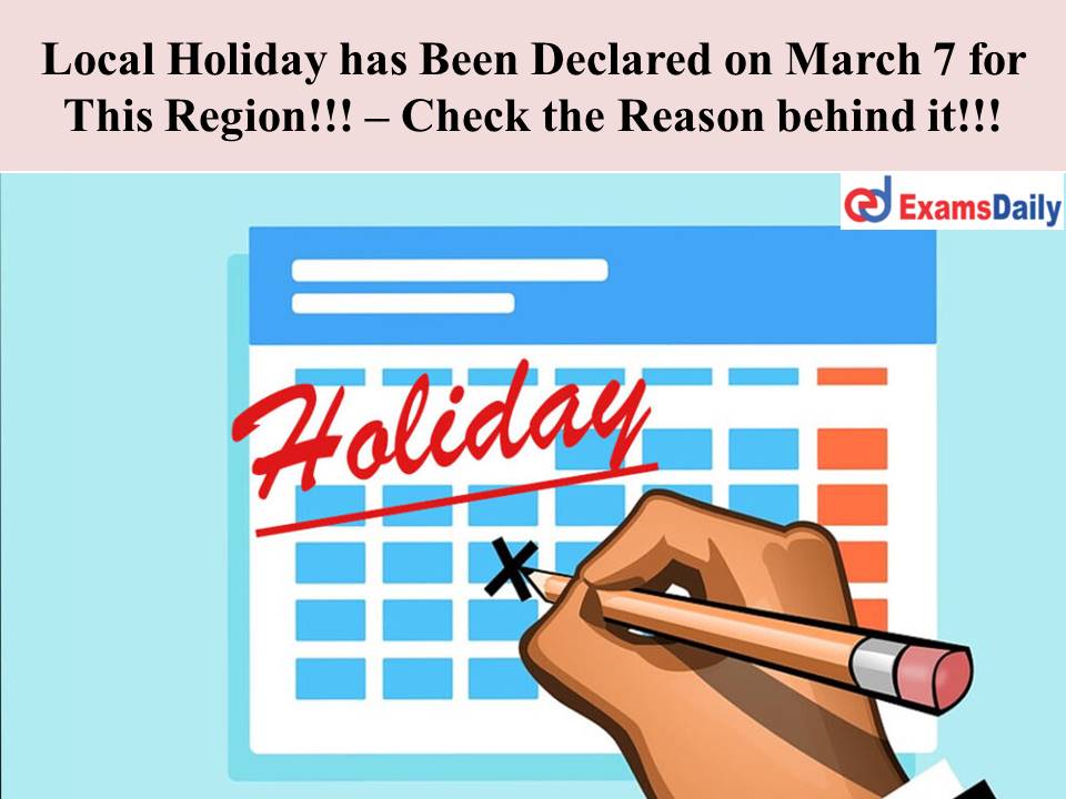 Local Holiday has Been Declared on March 7 for This Region