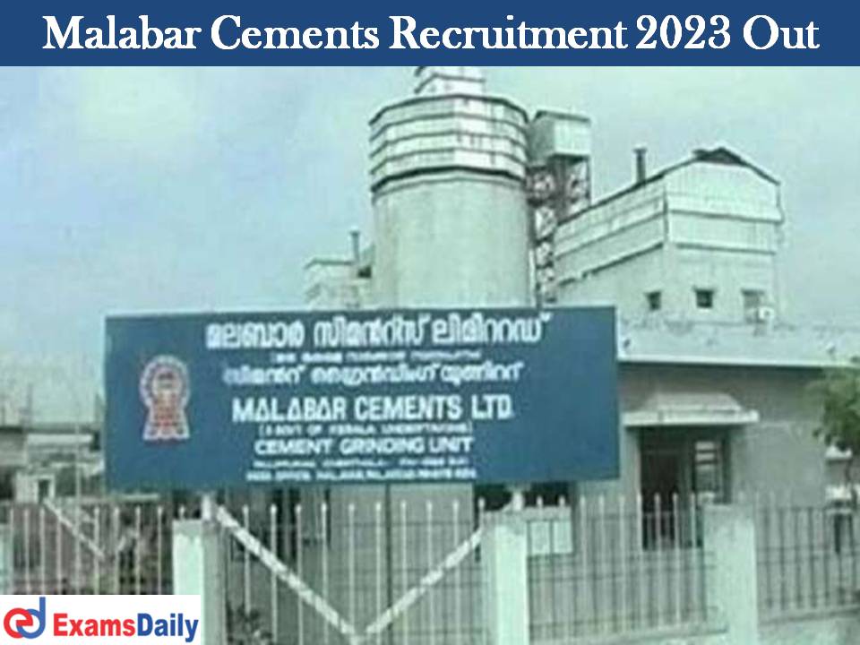 Malabar Cements Recruitment 2023 Out – Graduates Needed | Download Application Form!!!!