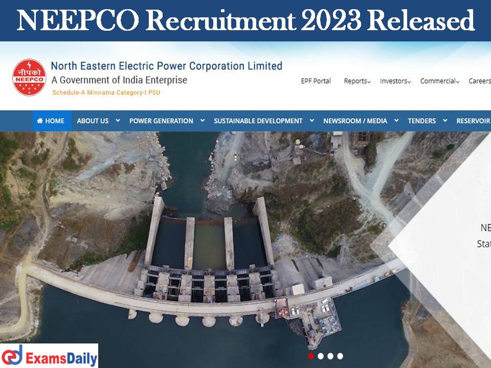 NEEPCO Recruitment 2023 Released