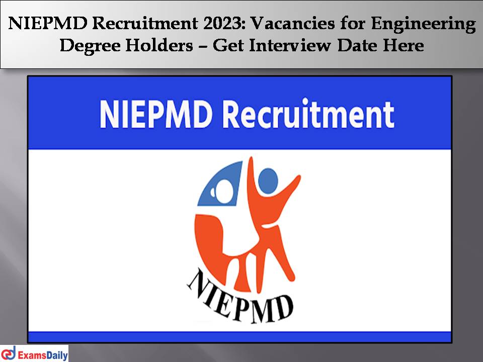 NIEPMD Recruitment 2023 ...