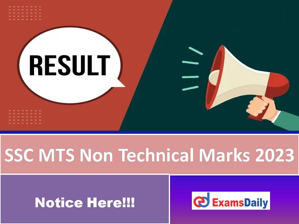 SSC MTS Non Technical Marks 2023 – Download Rescheduling of Period for Marks Data Notice!!!