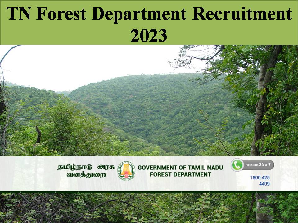 TN Forest Department Recruitment 2023 – Last Date to Apply