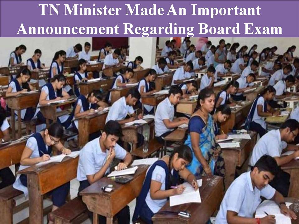 TN Minister Made An Important Announcement Regarding Board Exam