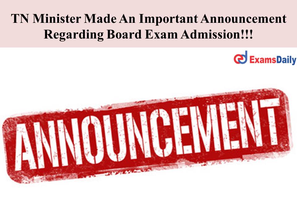 TN Minister Made An Important Announcement Regarding Board Exam Admission