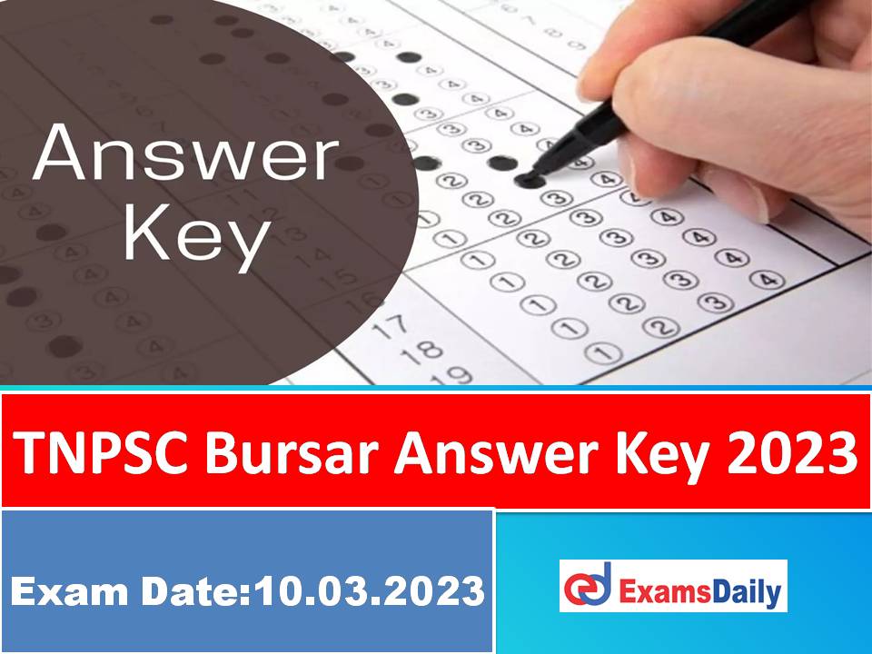 TNPSC Bursar Answer Key 2023 PDF Out – Download Tentative Subject Wise Keys Here!!!