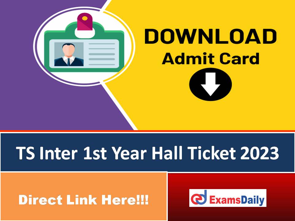TS Inter 1st Year Hall Ticket 2023 Link Manabadi – Download TSBIE 2nd Year Intermediate Exam Date!!!