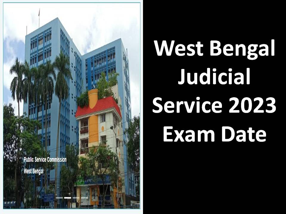 West Bengal Judicial Service 2023 Exam Date