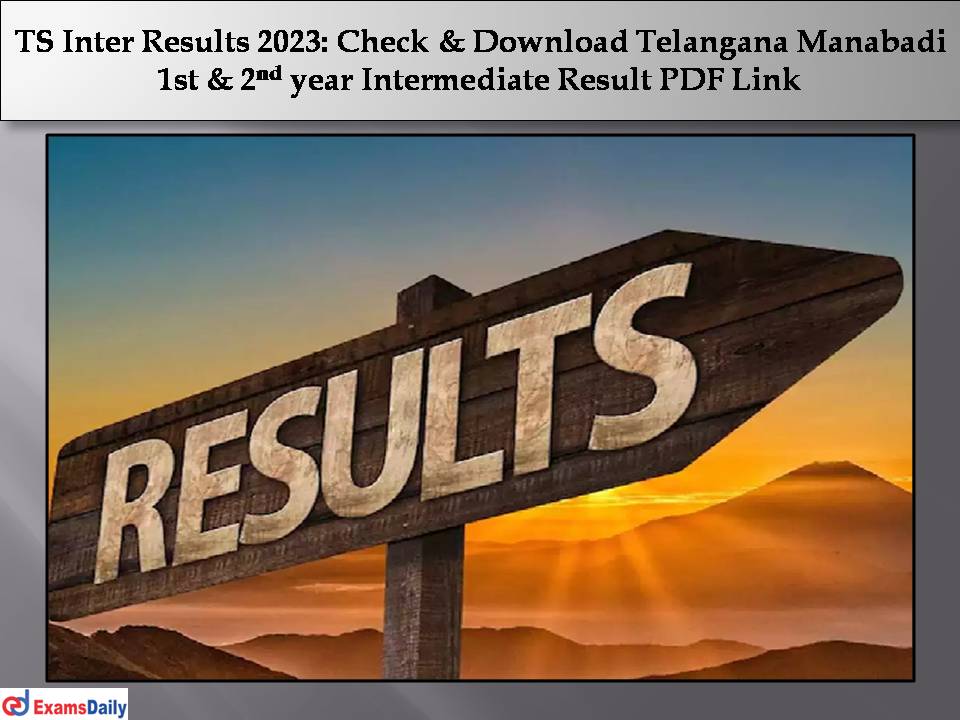 TS Inter Results 2023 Check & Download Telangana Manabadi 1st & 2nd