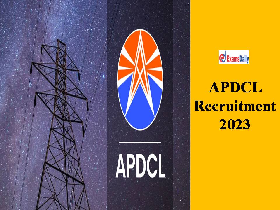 APDCL Recruitment 2023