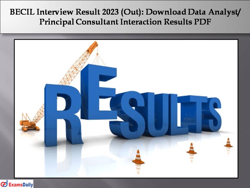 BECIL Interview Result 2023 (Out)