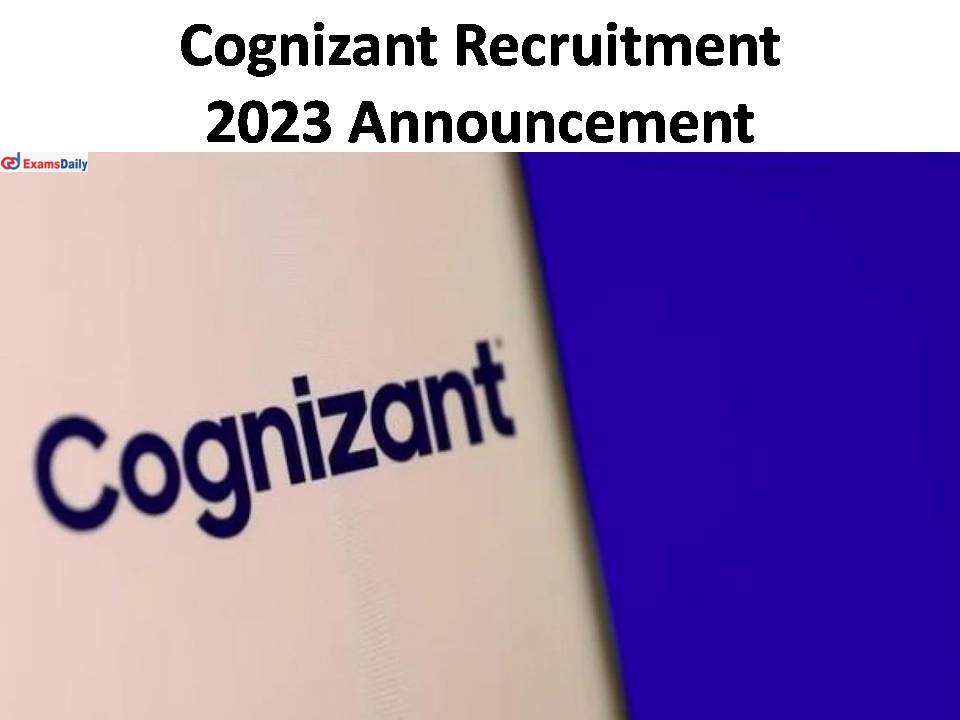 Cognizant Recruitment 2023 Announcement