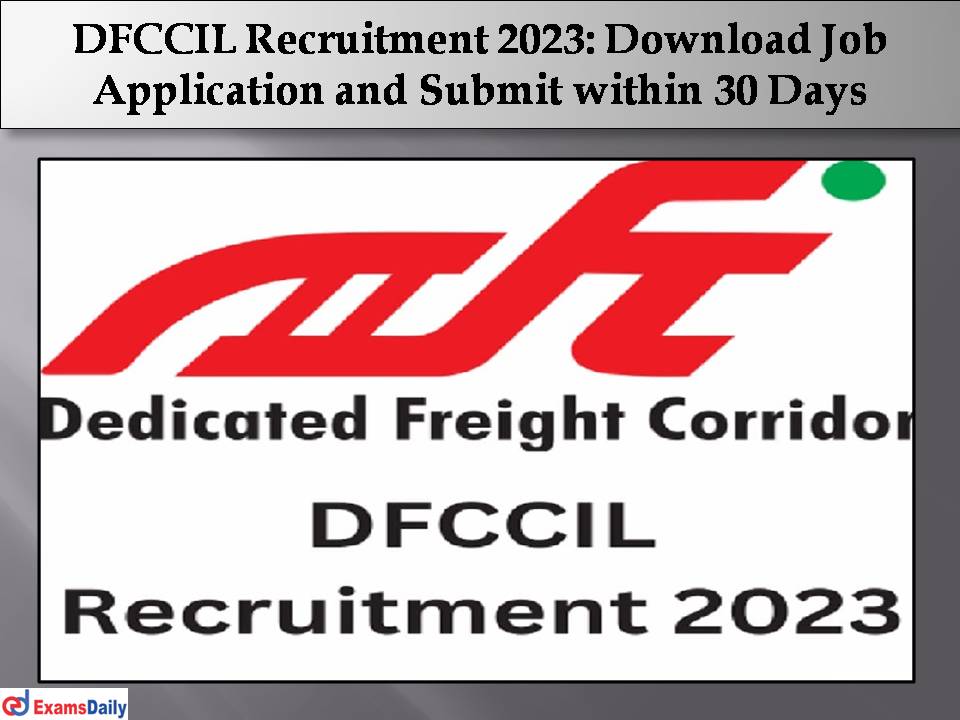 DFCCIL Recruitment 2023