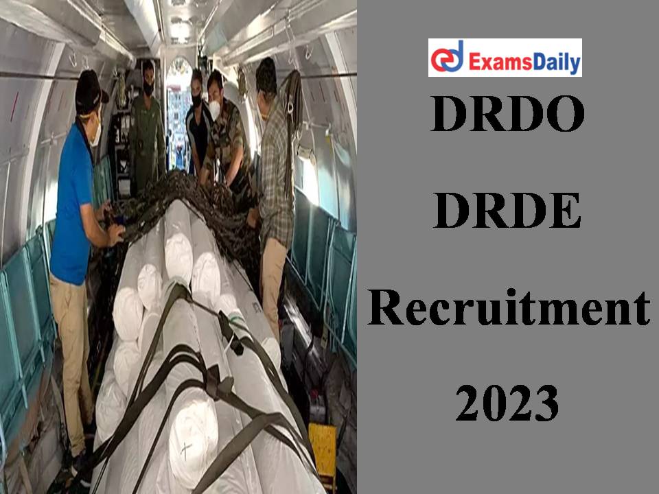 DRDO DRDE Recruitment 2023
