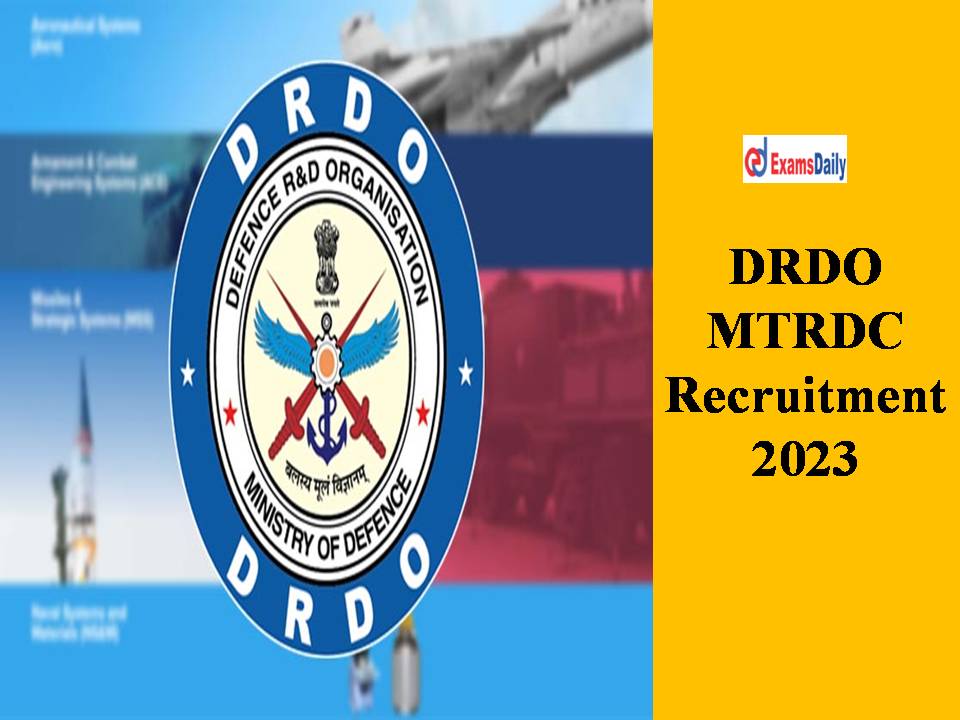 DRDO MTRDC Recruitment 2023