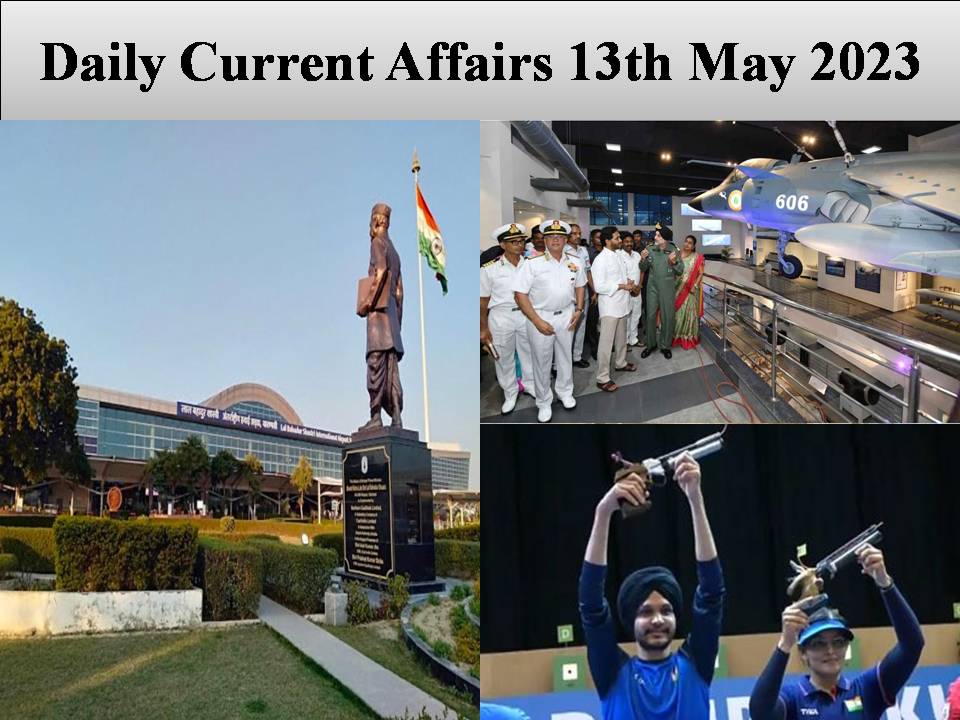 Daily Current Affairs 13th May 2023