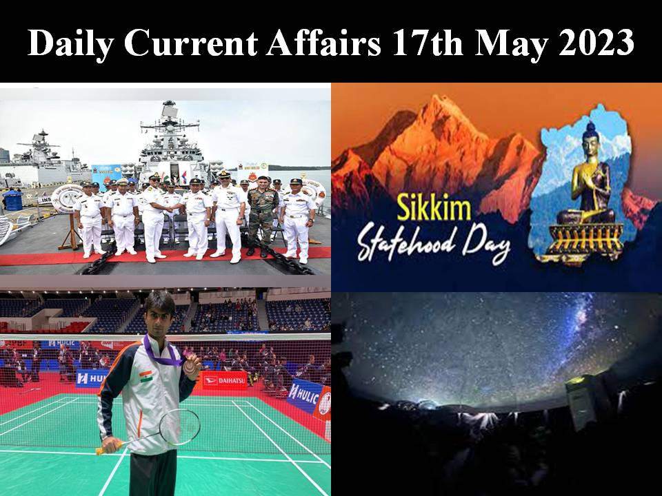 Daily Current Affairs 17th May 2023