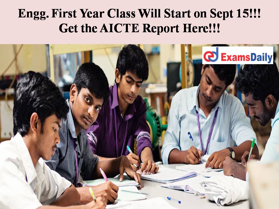Engg. First Year Class Will Start on Sept 15