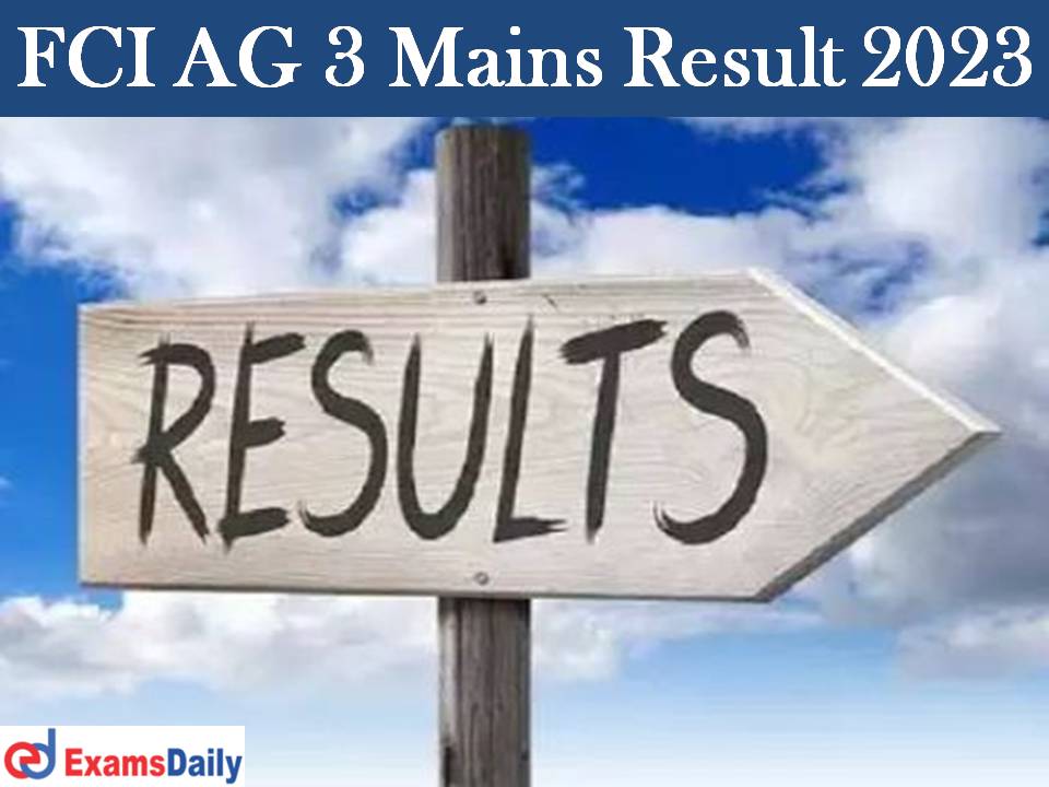 FCI AG 3 Mains Result 2023