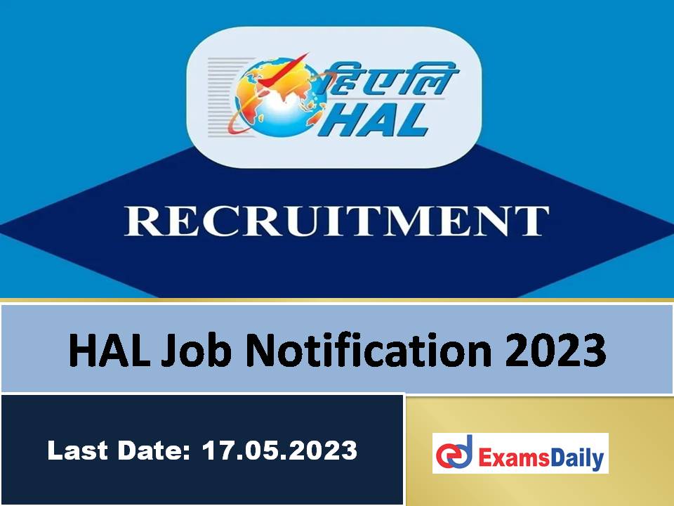 HAL Job Notification 2023 Out - Apprenticeship Training for Graduate Engineers!!!