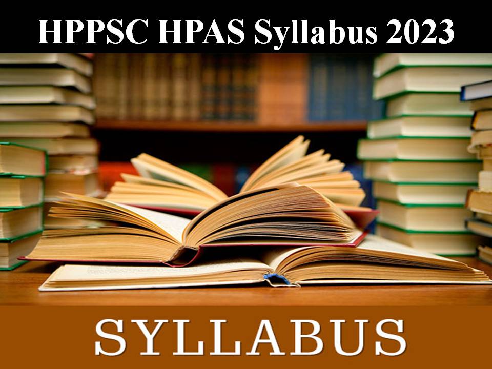 HPPSC HPAS Syllabus 2023