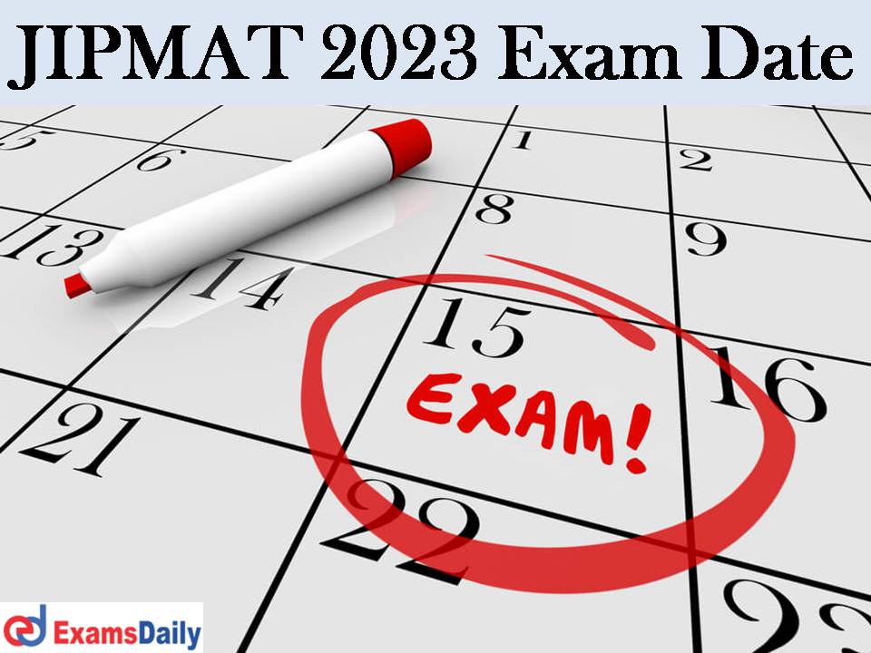 JIPMAT 2023 Exam Date