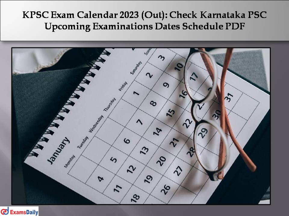 KPSC Exam Calendar 2023 (Out)