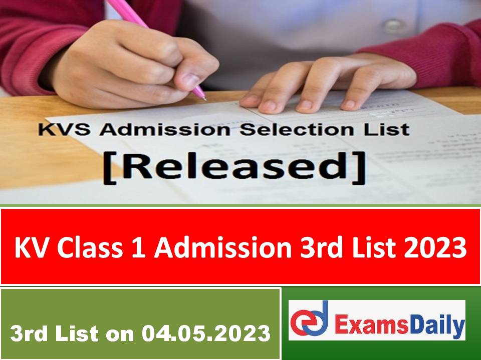 KV Class 1 Admission 3rd List 2023-24 Download KVS Lottery Admission for First Class Here!!!