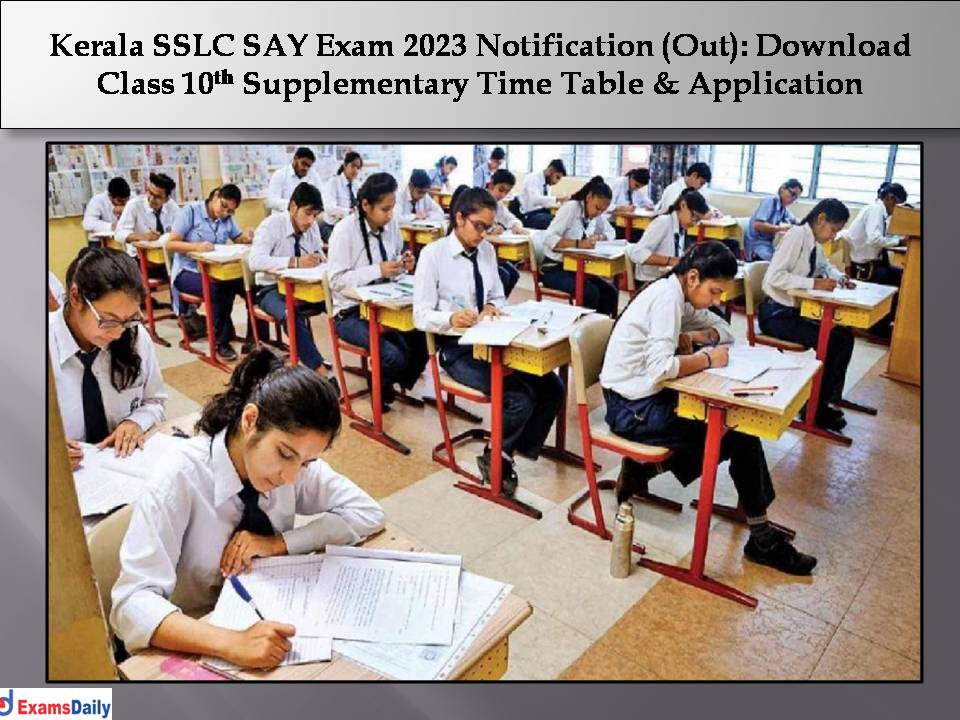 Kerala SSLC SAY Exam 2023 Notification (Out)