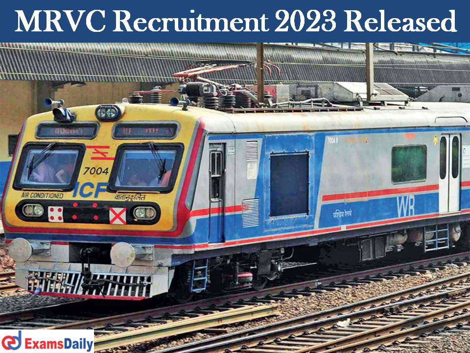 MRVC Recruitment 2023 Released