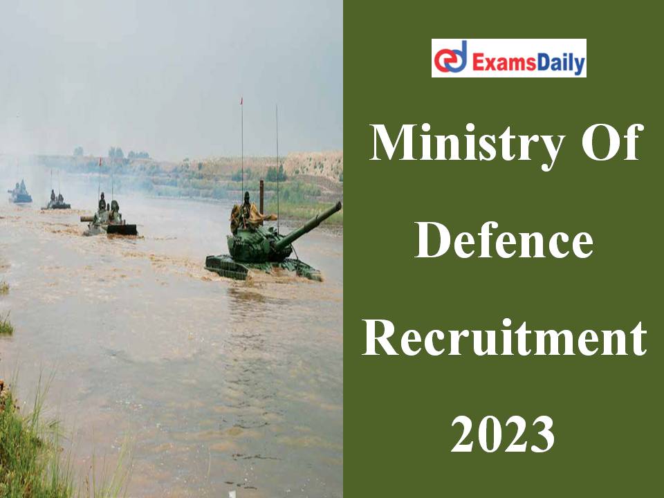Ministry Of Defence Recruitment 2023