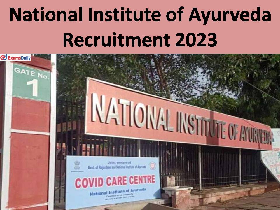 National Institute of Ayurveda Recruitment 2023