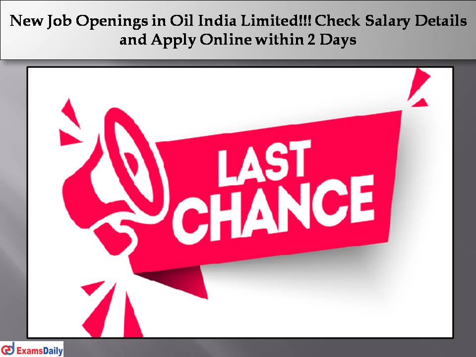 Oil India Recruitment 2023 Apply Online