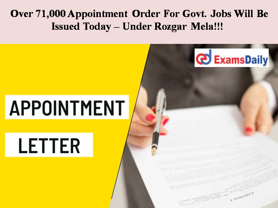 Over 71,000 Appointment Order For Govt. Jobs Will Be Issued Today