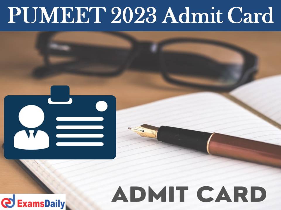 PUMEET 2023 Admit Card