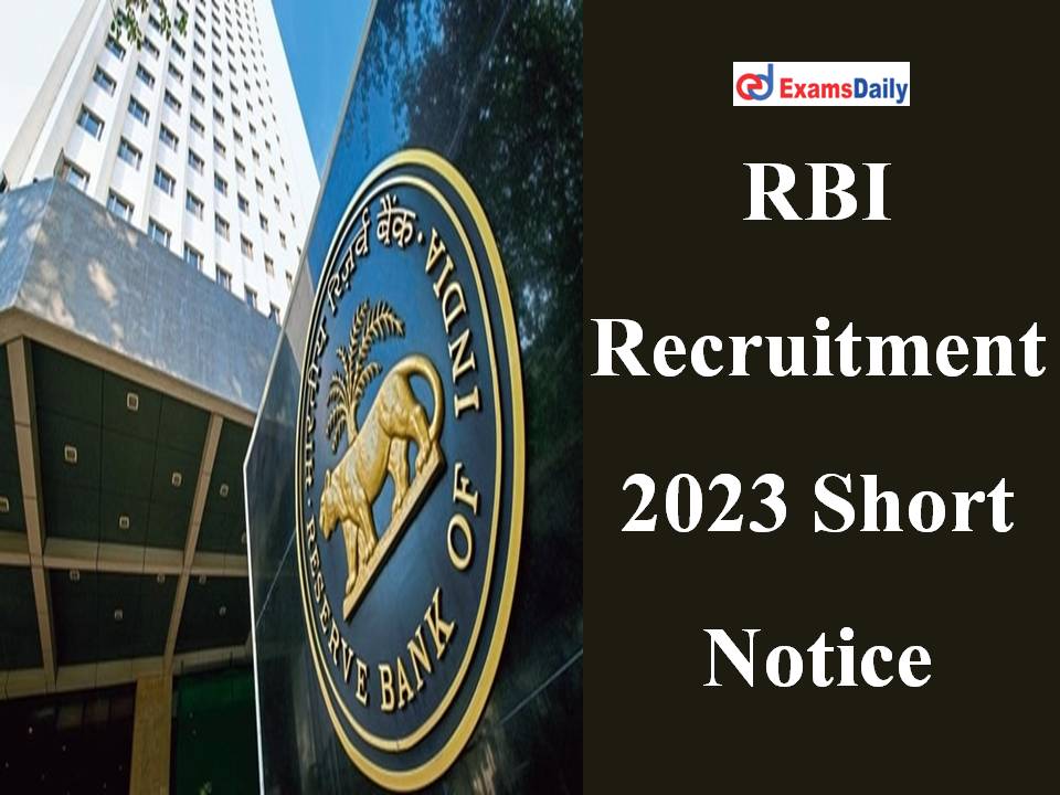 RBI Recruitment 2023 Short Notice