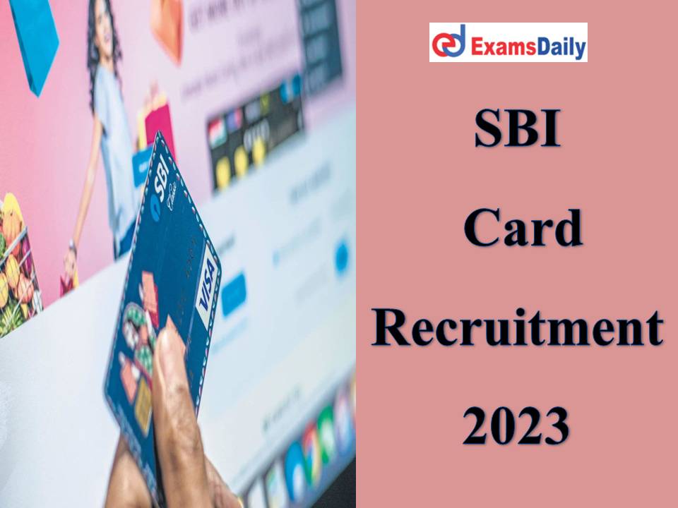 SBI Card Recruitment 2023