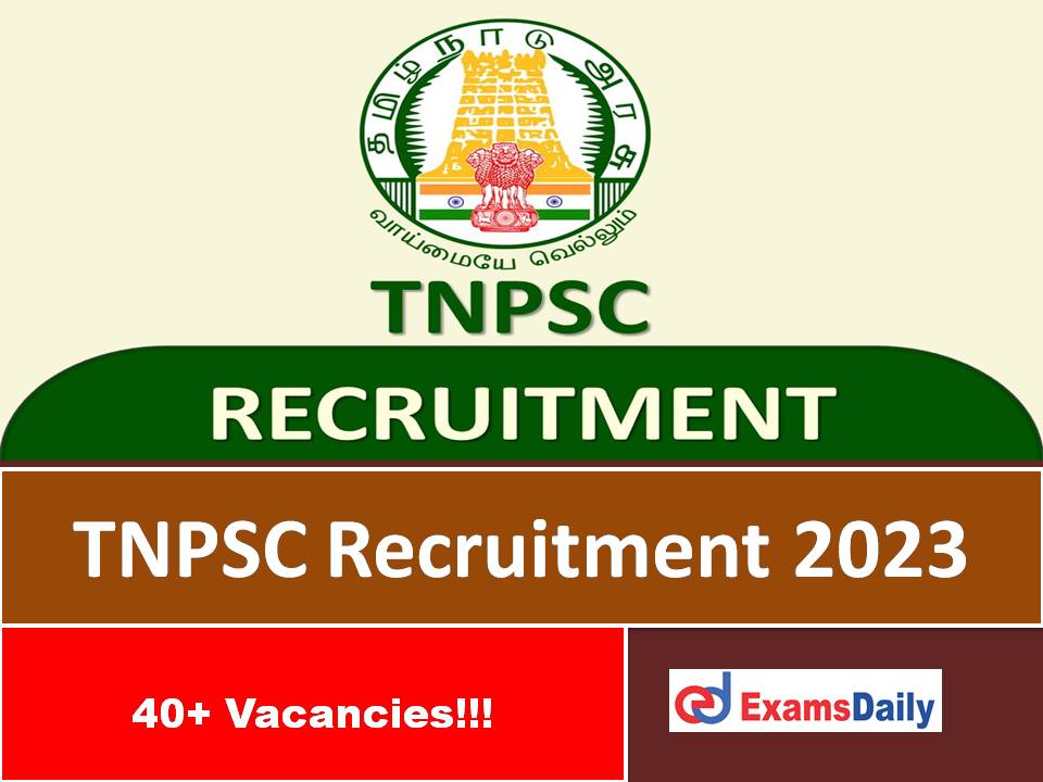 TNPSC Assistant Geologist Notification 2023 Out – 40 Vacancies Apply Online Now!!!