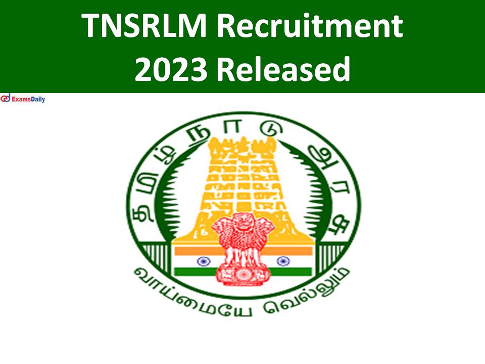 TNSRLM Recruitment 2023 Released
