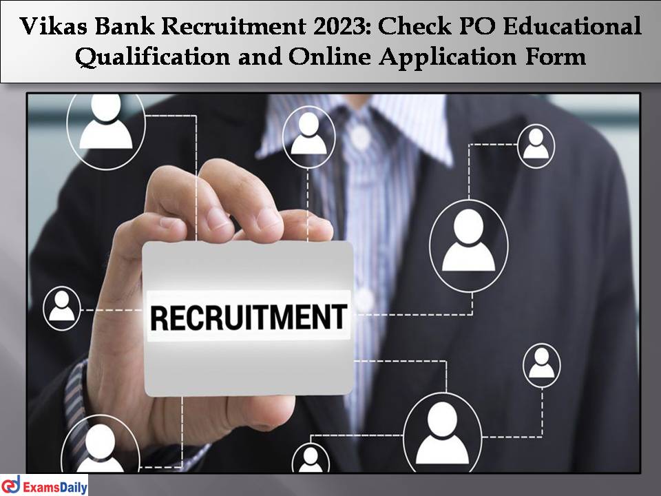 Vikas Bank Recruitment 2023
