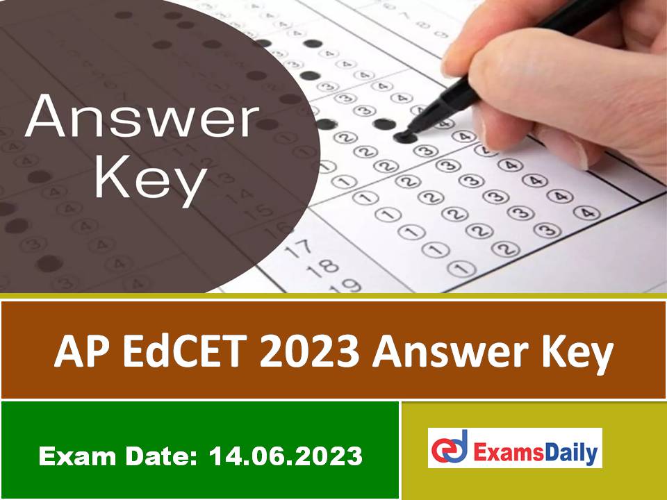 AP EdCET 2023 Answer Key – Download Common Entrance Test Solutions & Objection Details Here!!!