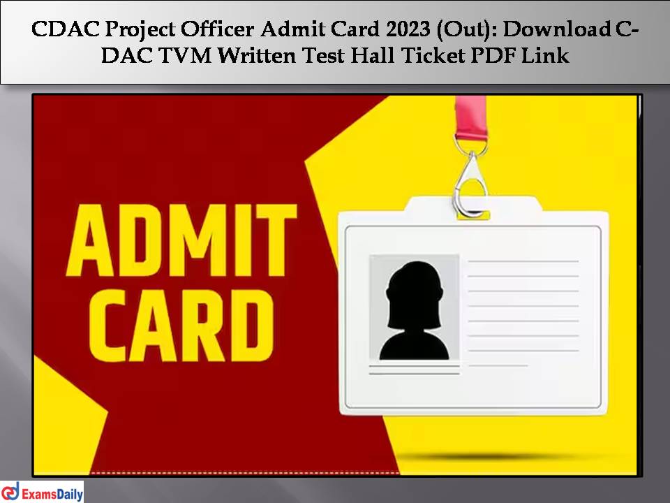 CDAC Project Officer Admit Card 2023