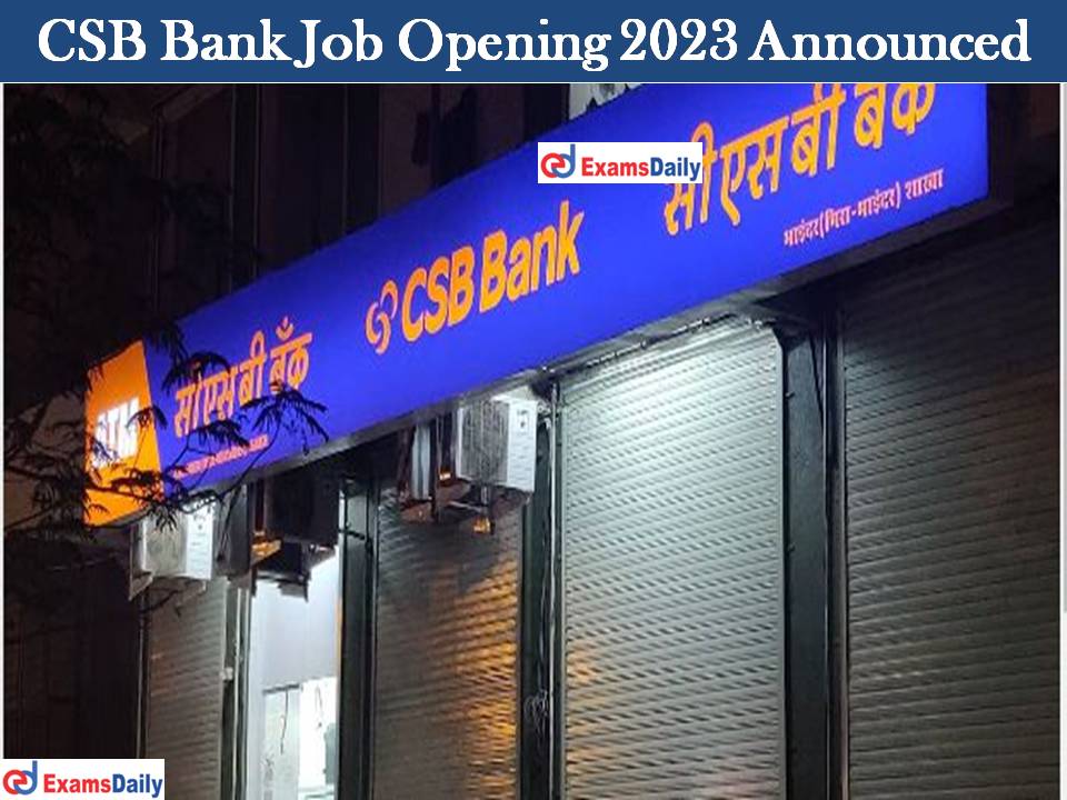 CSB Bank Job Opening 2023 Announced