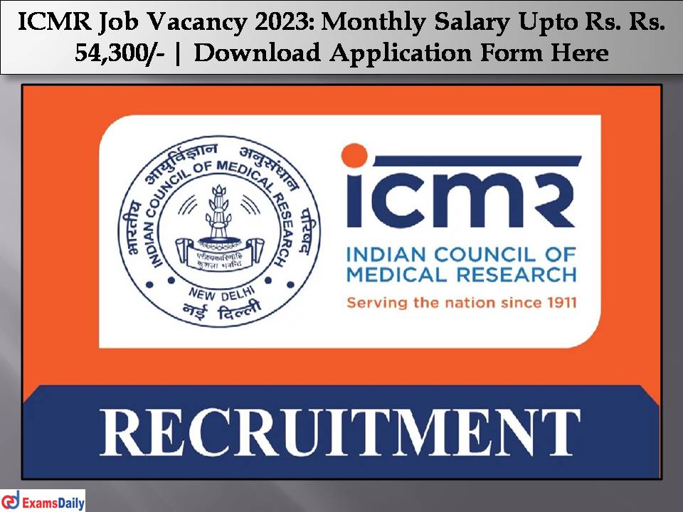 ICMR Job Vacancy 2023