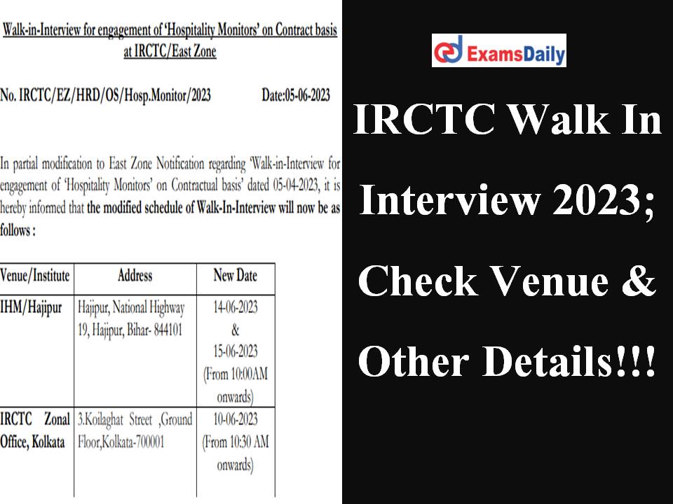 IRCTC Walk In Interview 2023_ Check Venue & Other Details!!!