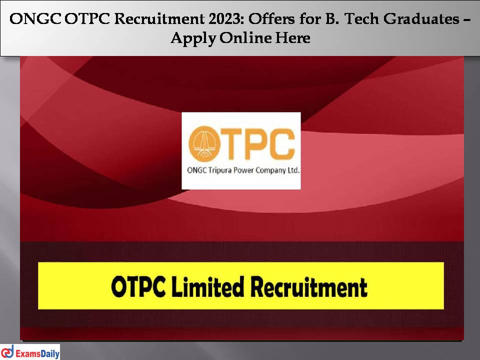 ONGC OTPC Recruitment 2023